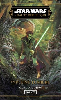 Star Wars - La Haute République Tome 3 : En pleine lumière
