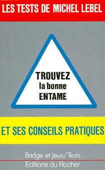 Trouver la bonne entame