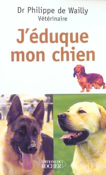 J'eduque mon chien