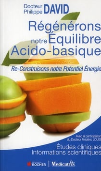 Régénérons notre équilibre acido basique
