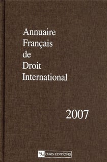 Annuaire français de droit international 2007