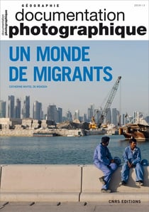 Documentation photographique n.8129 : un monde de migrants