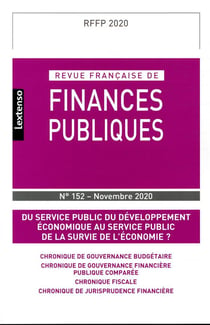 Revue française de finances publiques n.152 : du service public du développement économique au service public de la survie de l'économie ?