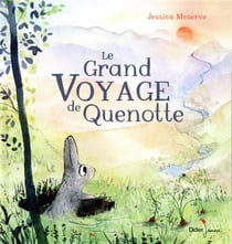 Le grand voyage de Quenotte