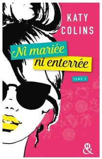 Ni mariée ni enterrée t.2 - revenir (peut-être)