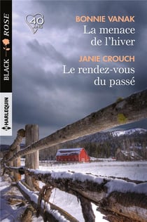 La menace de l'hiver- le rendez-vous du passé