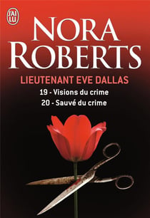 Lieutenant Eve Dallas : Intégrale vol.10 : Tomes 19 et 20
