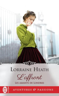 Les amants de Londres Tome 1 : l'affront