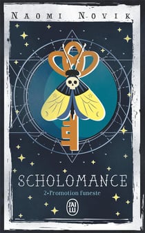 Scholomance Tome 2 : Promotion funeste