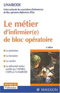 Le métier d'infirmier(e) de bloc opératoire (2e édition)