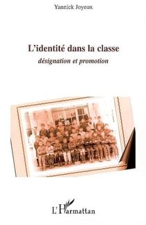 L'identité dans la classe - désignation et promotion