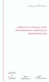 Ecrire sur sa pratique pour developper des competences professionnelles