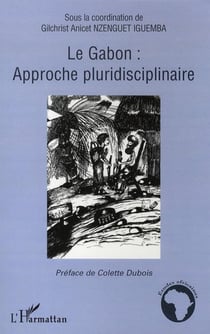 Le gabon : approche pluridisciplinaire