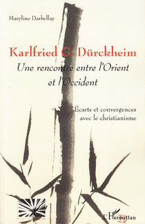 Karlfried G. Dürckheim - une rencontre entre l'orient et l'occident