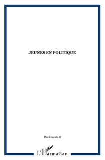 REVUE PARLEMENT(S) n.8 : jeunes en politiques