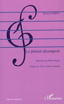 Le présent décomposé - entretien avec Michel Rigoni