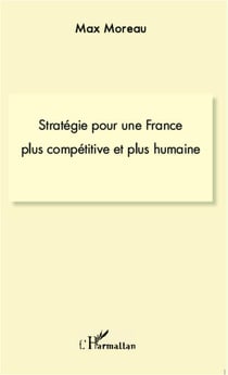 Stratégie pour une france plus compétitive et plus humaine