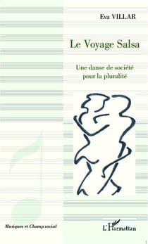 Le voyage salsa - une danse de société pour la pluralité
