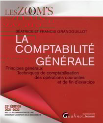 La comptabilité générale : principes généraux, techniques de comptabilisation des opérations courantes et de fin d'exercice (25e édition)