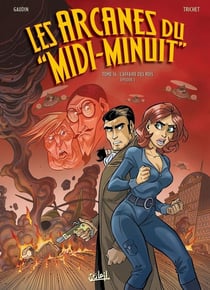 Les arcanes du "midi-minuit" Tome 14 : l'affaire des rois Tome 1