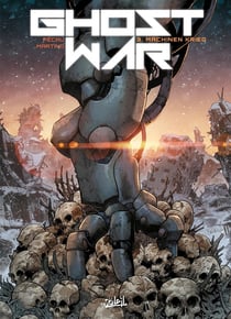 Ghost war Tome 3 : machinen krieg