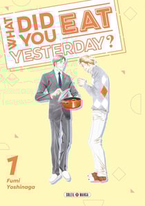 What did you eat yesterday ? Tome 1