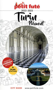 City guide : Turin, Piémont (édition 2020/2021)