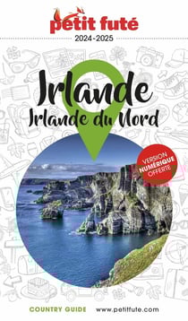 Country guide : Irlande : Irlande du Nord (édition 2024/2025)