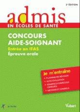 Concours aide soignant - entrée en ifas - épreuve orale