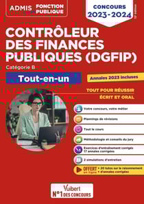 Concours contrôleur des finances publiques (DGFIP) =: catégorie B tout-en-un - concours externe (édition 2023/2024)