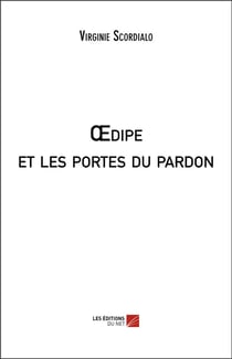 Oedipe et les portes du pardon