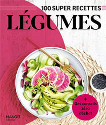 Légumes : facile, rapide, bon !