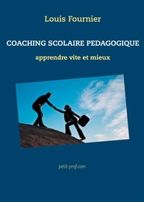 Le coaching scolaire - pédagogique et outils