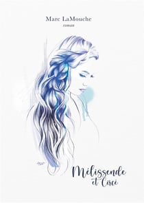 Mélissende et circé - livre 2