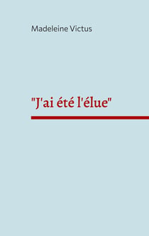"J'ai été l'élue" : Recueil de poèmes août 2023 - octobre 2024