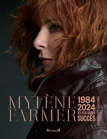 Mylène Farmer : 1984-2024, ses plus grands succès