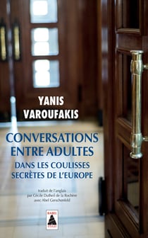 Conversations entre adultes - dans les coulisses secrètes de l'Europe