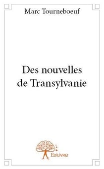 Des nouvelles de transylvanie