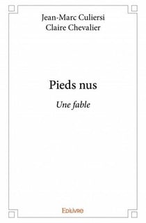 Pieds nus - une fable
