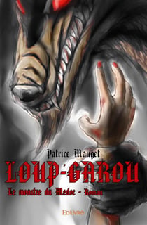 Loup-garou - le monstre du médoc