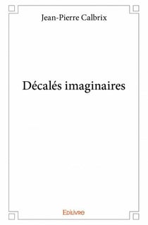 Décalés imaginaires