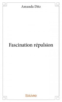 Fascination répulsion