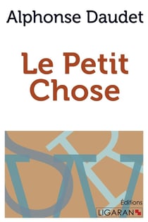 Le petit chose