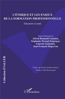 L'éthique et les enjeux de la formation professionnelle : Éducation et santé