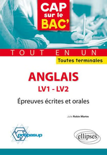 Anglais - LV1 et LV2 - Épreuves écrites et orales - Toutes terminales