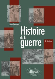 Histoire de la guerre (2e édition)
