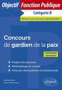 Concours de gardien de la paix - nouveaux concours