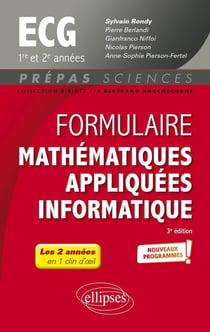 Formulaire mathématiques appliquees - informatique : ECG 1re et 2e années - programme 2022