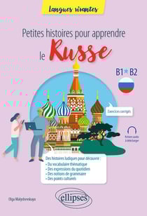 Petites histoires pour apprendre le russe : B1-B2