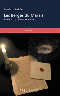 Les berges du marais Tome 3 - la révolutionnaire